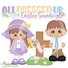 All Dressed Up For Easter Sunday SVG Cutting Files All Dressed Up For Easter Sunday SVG Cutting Files